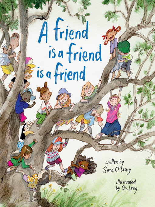 Title details for A Friend Is a Friend Is a Friend by Sara O'Leary - Wait list